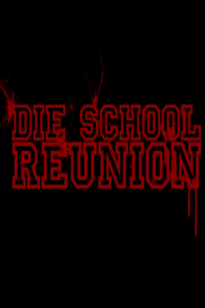 Die School Reunion (Short)